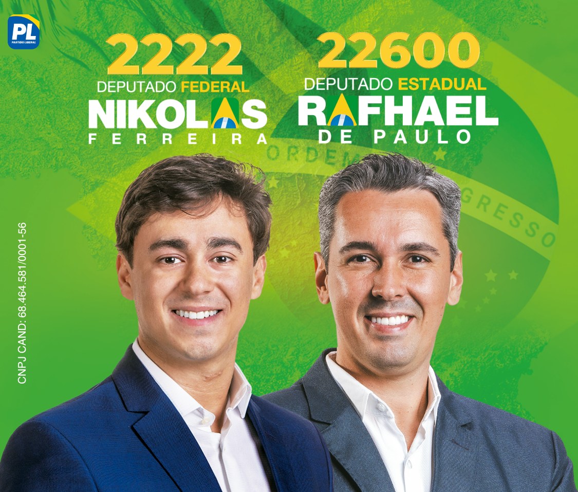 2222 Nikolas Ferreira, Deputado Federal, e 22600 Rafhael de Paulo, Deputado Estadual — O presente é deles, mas o futuro é nosso!